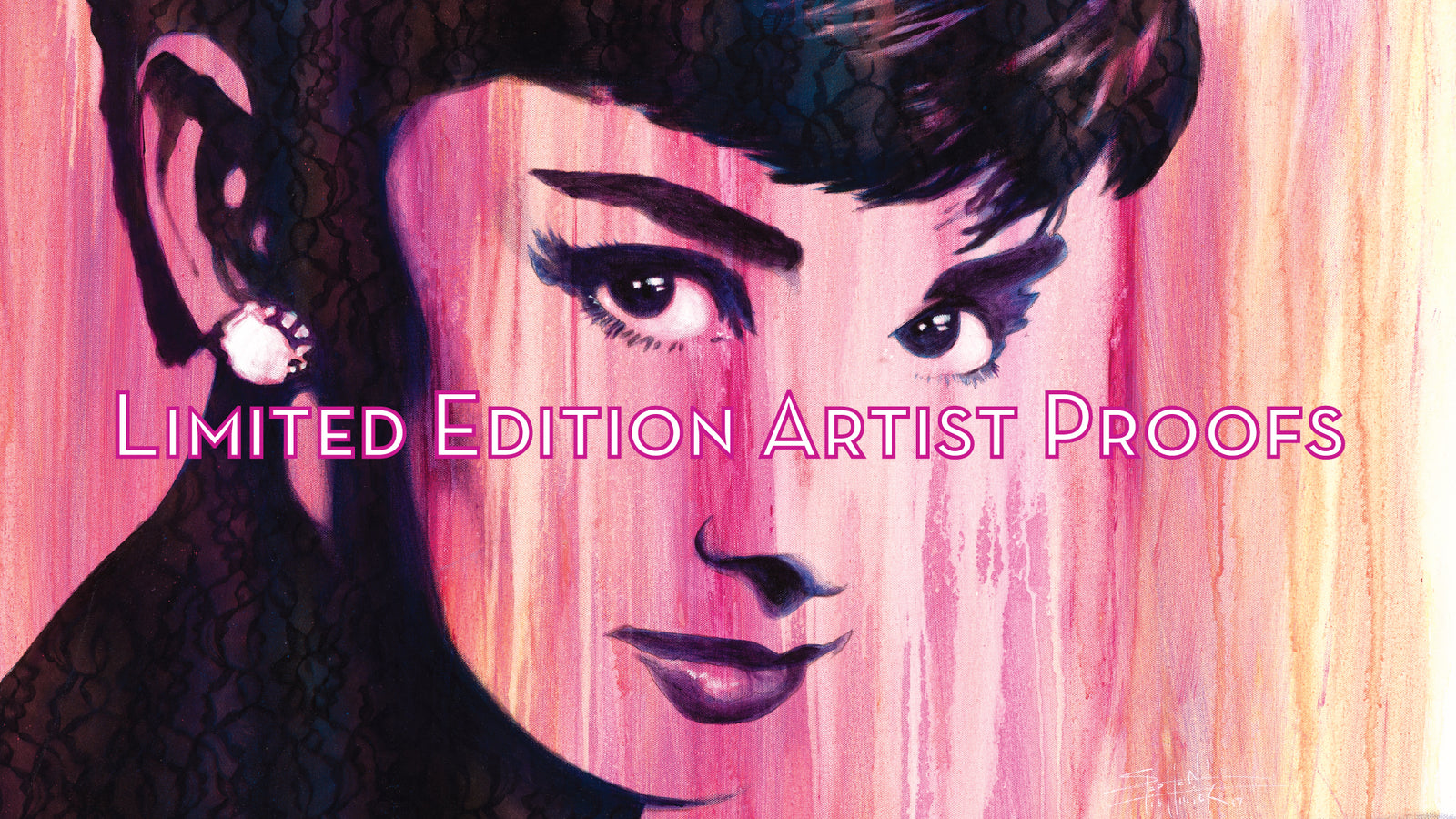Limited Edition Artist Proofs